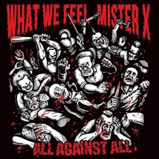 What We Feel - All Against All (Split Album)