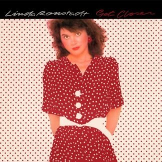 Linda Ronstadt - Get Closer (180 Gram Translucent Red Marble Audiophile/Anniversary Edition) [Disco de Vinil]