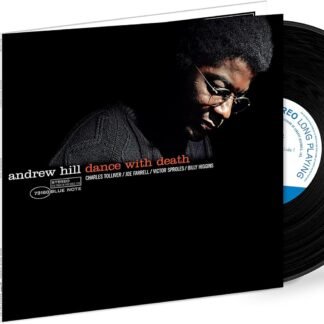 Andrew Hill - Dance With Death (Blue Note Tone Poet Series) [LP]
