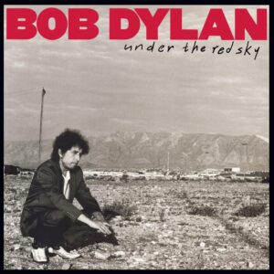 Bob Dylan - Under The Red Sky (150G/Dl Insert) [Disco de Vinil]