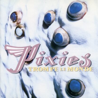 The Pixies - Trompe Le Monde [Disco de Vinil]