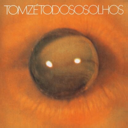 Tom Zé - Todos os Olhos - Série Clássicos em Vinil [Disco de Vinil]
