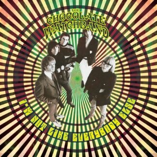 The Chocolate Watchband  - I'm Not Like Everybody Else [Disco de Vinil]