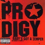 Baby's Got a Temper - Prodigy (CDs)