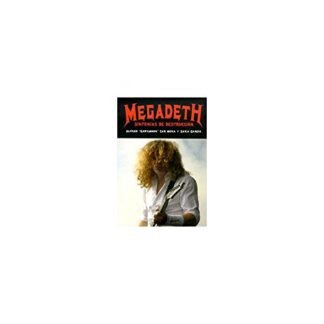 Megadeth : sinfonías de destrucción
