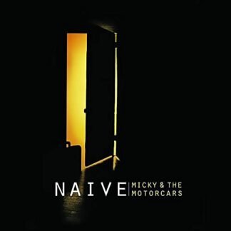 Naive - Micky & the Motorcars (CDs)
