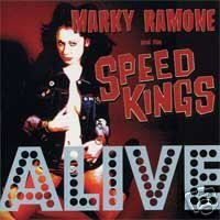 Alive - Marky Ramone & The Speedkings (CDs)