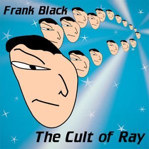 Cult of Ray [Audio CD] Black, Frank