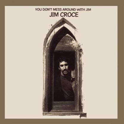 You Don't Mess Around With Jim (50th Anniversary Edition) [CD] - Jim Croce (CDs)