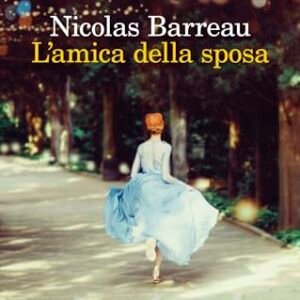 L'amica della sposa (Italian Edition)