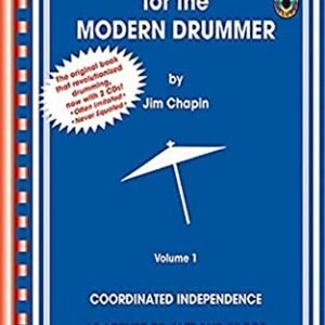 Advance Techniques For Modern Drummer: Coordinated Independence as Applied to Jazz and Be-Bop, Vol.1(Book&CD-ROM) THE (English Edition) - Chapin, Jim (CDs)