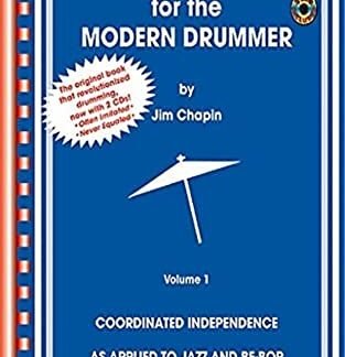 Advance Techniques For Modern Drummer: Coordinated Independence as Applied to Jazz and Be-Bop, Vol.1(Book&CD-ROM) THE (English Edition) - Chapin, Jim (CDs)