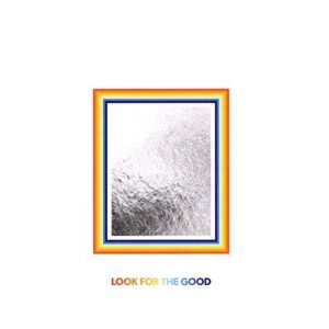 Jason Mraz - Look For The Good