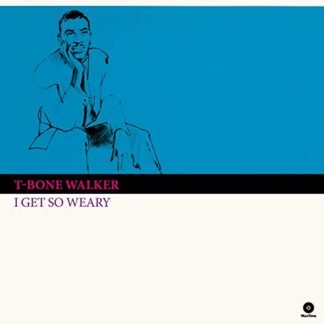 I Get So Weary [Disco de Vinil]