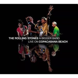 A Bigger Bang Live On Copacabana Beach [2 CD/DVD] - The Rolling Stones (CDs)