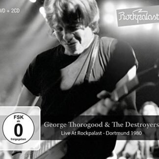 Live At Rockpalast-Dortmund 1980 - Thorogood, George & The Destroyers (CDs)