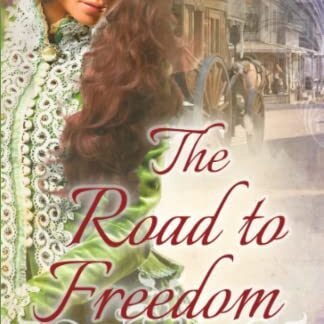 The Road to Freedom: Mail-Order Romance: Book 2 - Schlachter, Donna (CDs)