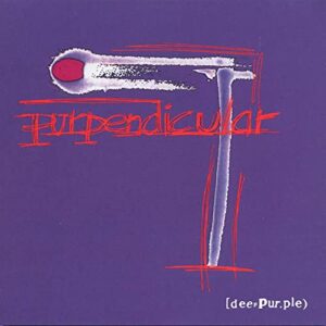 Purpendicular (Expanded Version) - Deep Purple (CDs)