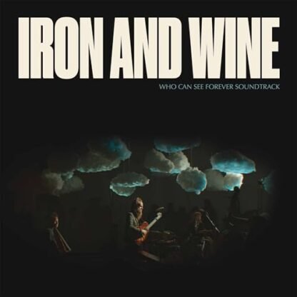 Who Can See Forever Soundtrack - Iron & Wine (CDs)