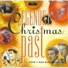 Legends of Christmas Past: A Rock 'n' R&B Holiday Collection [Audio CD] Beach Boys; Canned Heat; Chaney; Chipmunks; Belmonts and Ventures (CDs)