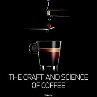 The Craft and Science of Coffee