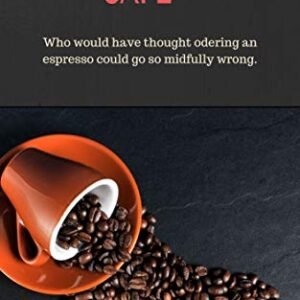 Killer cafe': Who would have thought ordering an espresso could go so mindfully wrong. (English Edition)