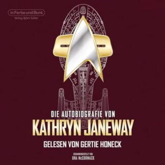 Die Autobiografie von Kathryn Janeway: Gelesen von Gertie Honeck, der deutschen Stimme von Janeway aus "Star Trek: Voyager" und "Star Trek: Prodigy" - McCormack, Una (CDs)