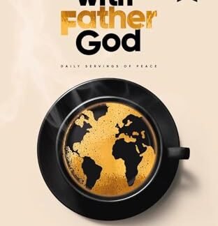Coffee with Father God - Daily serving of piece (English edition)