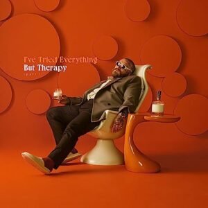 I've Tried Everything But Therapy(Part1) - Teddy Swims (CDs)