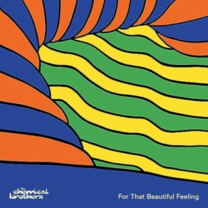 For That Beautiful Feeling - The Chemical Brothers (CDs)