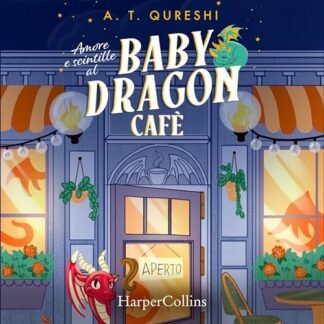 Amore e scintille al Baby Dragon Cafè