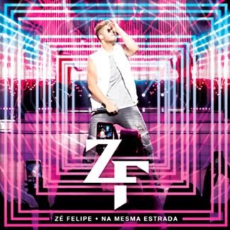 Na Mesma Estrada [CD] - Ze Felipe (CDs)