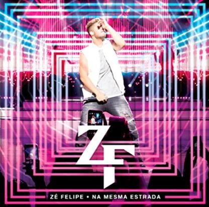 Na Mesma Estrada [CD] - Ze Felipe (CDs)