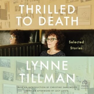Thrilled to Death: Selected Stories
