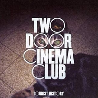 Tourist History - TWO DOOR CINEMA CLUB (CDs)
