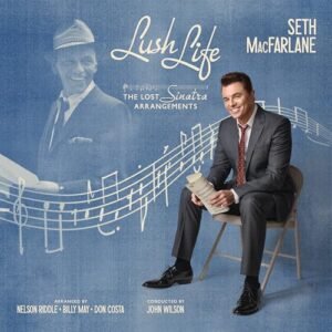 Lush Life: The Lost Sinatra Arrangements - Seth Macfarlane (CDs)