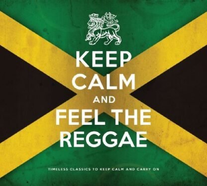 Keep Calm & Feel the Reggae / Various