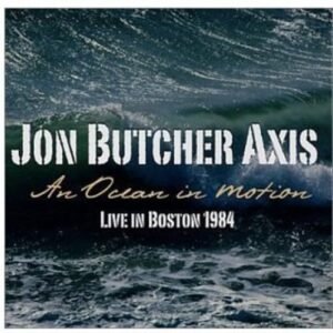 An Ocean in Motion: Live Boston 1984