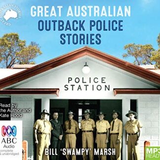 Great Australian Outback Police Stories [Audio] (CDs)