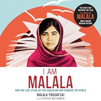 I Am Malala: How One Girl Stood Up for Education and Changed the World: Teen Edition Retold by Malala for her Own Generation
