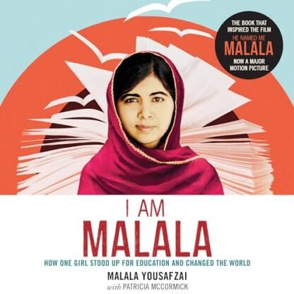 I Am Malala: How One Girl Stood Up for Education and Changed the World: Teen Edition Retold by Malala for her Own Generation