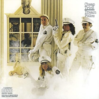 Dream Police - Cheap Trick (CDs)