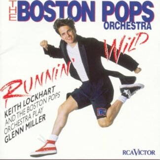 Runnin' Wild The: Boston Pops Orchestra [Audio CD] Miller, Glenn; Warren, Harry; Carmichael, Hoagy; Donaldson, Walter; Traditional, Russian; Carle, Frankie; Verdi, Giuseppe; Pizzarelli, John; Handy, William Christopher; Sherwin, Manning; Meacham, F.W.; Winner, Joseph; Garland, Joseph C.; Buda, Fred; Morrison, Timothy; Martin, Thomas; Wolfe, Lawrence; Chapman, Peter; Hall, Bruce; Schmitz, Chester and Keith Lockhart and the Boston Pops Orchestra