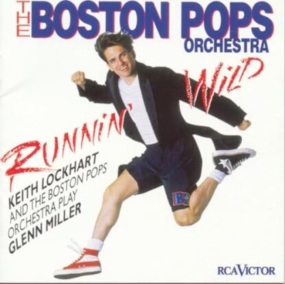 Runnin' Wild The: Boston Pops Orchestra [Audio CD] Miller, Glenn; Warren, Harry; Carmichael, Hoagy; Donaldson, Walter; Traditional, Russian; Carle, Frankie; Verdi, Giuseppe; Pizzarelli, John; Handy, William Christopher; Sherwin, Manning; Meacham, F.W.; Winner, Joseph; Garland, Joseph C.; Buda, Fred; Morrison, Timothy; Martin, Thomas; Wolfe, Lawrence; Chapman, Peter; Hall, Bruce; Schmitz, Chester and Keith Lockhart and the Boston Pops Orchestra