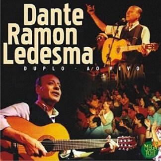 CD Dante Ramon Ledesma Ao Vivo 20 Anos volume 1 - Duplo (CDs)