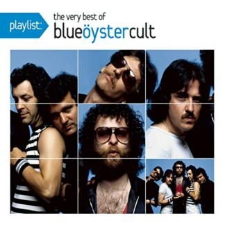 Playlist: The Very Best Of Blue Oyster Cult - Blue Oyster Cult (CDs)