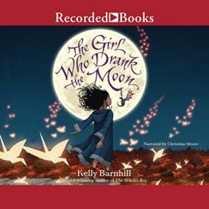 The Girl Who Drank the Moon - Kelly Barnhill (CDs)
