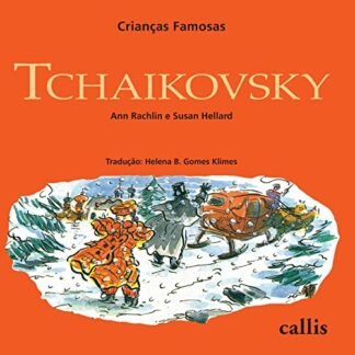 Tchaikovsky - Crianças Famosas