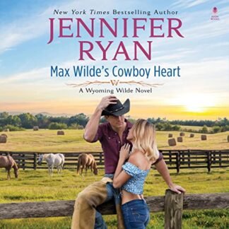 Max Wilde's Cowboy Heart: A Wyoming Wilde Novel: 3 - Ryan, Jennifer (CDs)