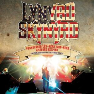 Pronounced Leh-nerd Skin-nerd & Second Helping [Live From The Florida Theater][2 CD] - Lynyrd Skynyrd (CDs)